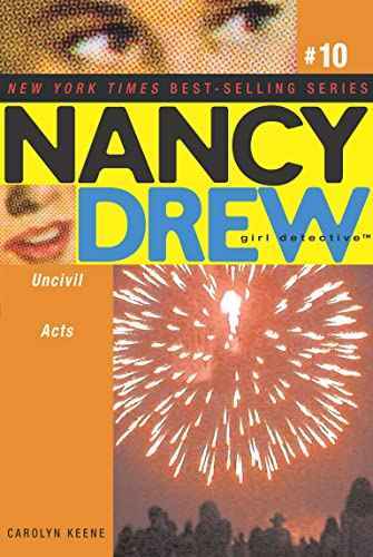 Uncivil Acts #10 – CAROLYN KEENE [PB] | 9780689869372