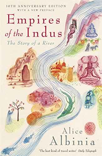 Empires Of The Indus – Alice Albinia [PB] | 9780719560057
