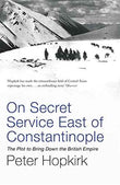 ON SECRET SERVICE EAST OF – HOPKIRK PETER [PB] | 9780719564512