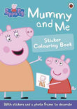 Peppa Pig: Mummy And Me Sticker Colouring Book  Ladybird [PB] | 9780723297758