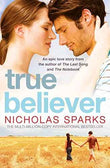 True Believer – Nicholas Sparks [PB] | 9780751541151