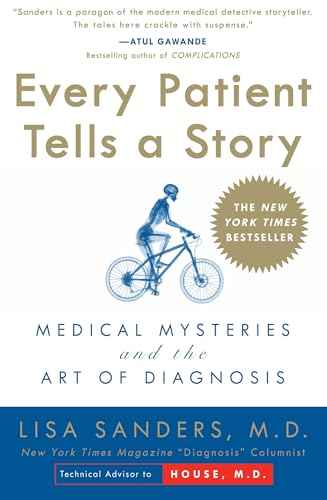 Every Patient Tells A Story – Sanders, Lisa [PB] | 9780767922470