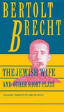 Jewish Wife And Other Short Plays  Brecht Bertolt [PB] | 9780802150981