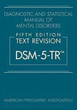 Diagnostic and Statistical Manual of Mental Disorders, Fifth Edition, Text Revision (Dsm-5-Tr(r)) 5th Edition by American Psychiatric Association | Hardcover