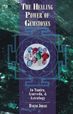 The Healing Power Of Gemstones – Harish Johari [PB] | 9780892816088