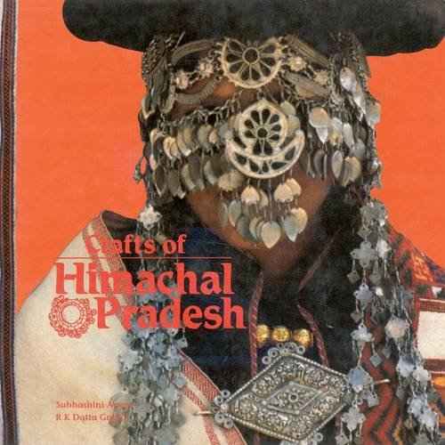 Crafts Of Himachal Pradesh – MONIKA GUPTA [HB] | 9780944142462