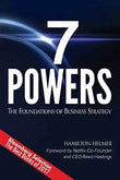 7 Powers: The Foundations of Business Strategy by Hamilton Helmer | Paperback | HMS-9780998116310