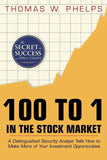 100 to 1 in the Stock Market – Thomas W. Phelps (Paperback)