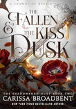 The fallen and the kiss of dusk | 9781035051656