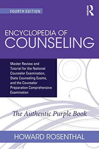 Encyclopedia of Counseling: Master Review and Tutorial for the National Counselor Examination, State Counseling Exams, and the Counselor Preparation Comprehensive Examination by Howard Rosenthal | Paperback | 978-1138942653