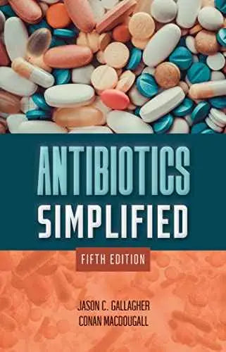 Antibiotics Simplified 5th Edition | Jason C. Gallagher | 978-1284250060 | Spiral-bound