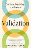 Validation: The New Psychology of Influence | 9781398713161