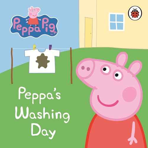 Peppa Pig: Peppas Washing Day: My First Storybook – Ladybird [HB] | 9781409304845