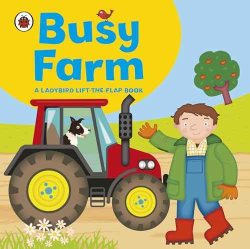 Ladybird Lift-The-Flap Book: Busy Farm [PB] | 9781409308560