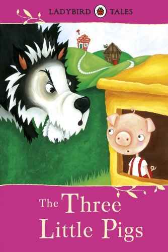 Ladybird Tales : The Three Little Pigs – Southgate Vera [PB] | 9781409314202