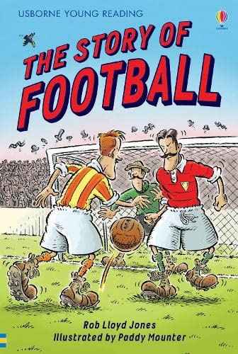 The Story Of Football – Usborne [HB] | 9781409520740