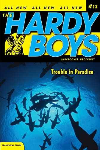 Hardy Boys Trouble In Paradise #12 – FRANKLIN [PB] | 9781416911784