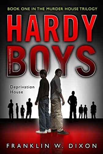 Hardy Boys Deprivation House – FRANKLIN W. DIXON [PB] | 9781416961703