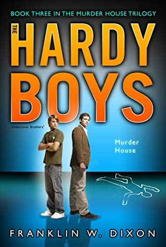 The Hardy Boys 24: Murder House – FRANKLIN W. DIXON [PB] | 9781416964094