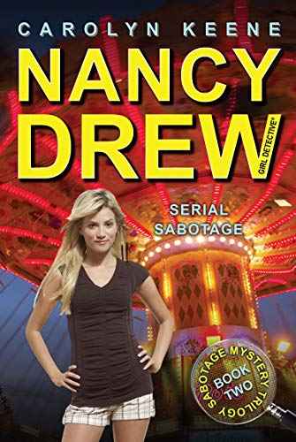 Serial Sabotage: Book Two In The Sabotage Mystery Trilogy #43 – Carolyn Keene [PB] | 9781416990703