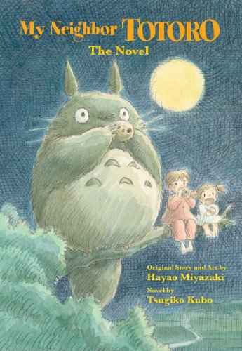 My Neighbor Totoro: A Novel  Tsugiko Kubo [HB] | 9781421561202