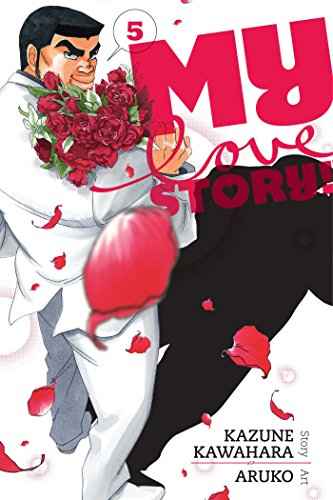 My Love Story 5  Kazune Kawahara [PB] | 9781421571485