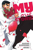 My Love Story 5  Kazune Kawahara [PB] | 9781421571485