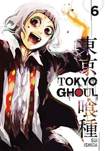 Tokyo Ghoul, Vol. 6  Sui Ishida [PB] | 9781421580418