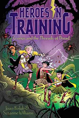 Heroes In Training: Cronus And The Threads Of Dread  Joan Holub [PB] | 9781442488519