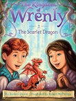 The Kingdom Of Wrenly: Scarlet Dragon  Jordan Quinn [PB] | 9781442496934
