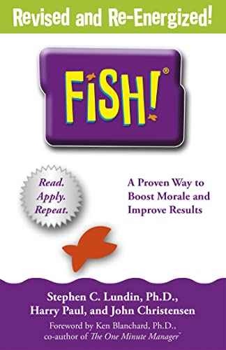 Fish!: A Remarkable Way To Boost Morale And Improve Results  Stephen C. Lundin [PB] | 9781444792805