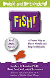 Fish!: A Remarkable Way To Boost Morale And Improve Results  Stephen C. Lundin [PB] | 9781444792805