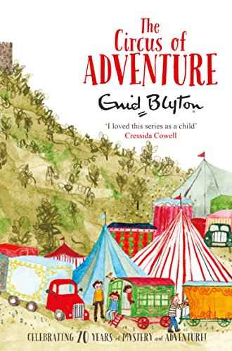 The Circus Of Adventure – Enid Blyton [PB] | 9781447262817