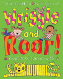 Wriggle And Roar!  Julia Donaldson [PB] | 9781447276654