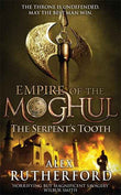 Empire Of The Moghul: The Serpents Tooth – Rutherford, Alex [PB] | 9781472217073