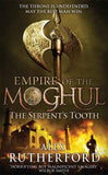 Empire Of The Moghul: The Serpents Tooth – Rutherford, Alex [PB] | 9781472217073