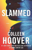 Slammed: A Novel: Hoover, Colleen by Various Authors | Paperback | HMS-9781476715902