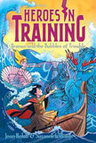 Heroes In Training: Uranus And The Bubbles Of Trouble  Holub, Joan/Williams, Suzanne [PB] | 9781481435123