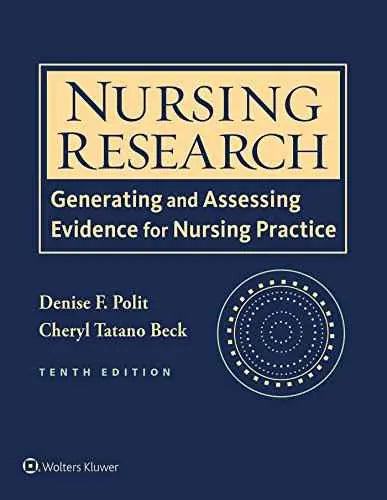 Nursing Research: Generating and Assessing Evidence for Nursing Practice 10th Edition by Denise Polit | Paperback | HMS-9781496300232