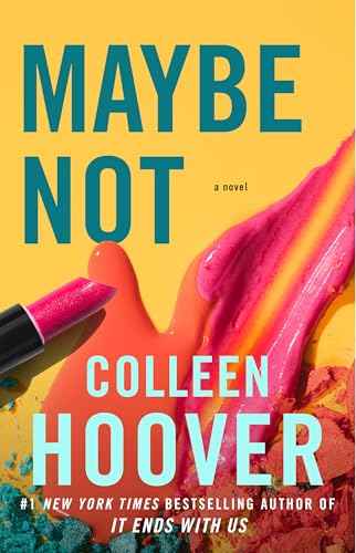 Maybe Not: A Novella  Colleen Hoover [PB] | 9781501125713