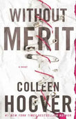 Without Merit: A Novel by Colleen Hoover | Paperback | HMS-9781501170621