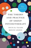 THE THEORY AND PRACTICE 6TH ED by Irvin D. Yalom | Paperback | HMS-9781541617575