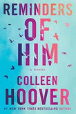 Reminders of Him: A Novel by Colleen Hoover | Paperback | HMS-9781542025607