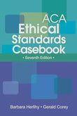 ACA ETHICAL STANDARDS CASEBOOK by American Counseling Association | Paperback | HMS-9781556203213
