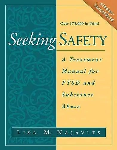 Seeking Safety by Lisa M. Najavits | Paperback | HMS-9781572306394