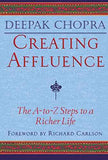 Creating Affluence  Deepak Chopra [PB] | 9781577319153