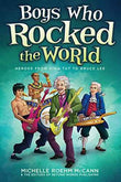 Boys Who Rocked The World – Michelle Roehm Mccann [PB] | 9781582703312
