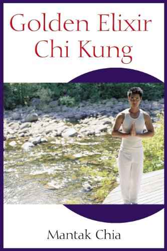 Golden Elixir Chi Kung  Mantak Chia [PB] | 9781594770265