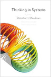 Thinking in Systems: International Bestseller by Donella H. Meadows | Paperback | HMS-9781603580557