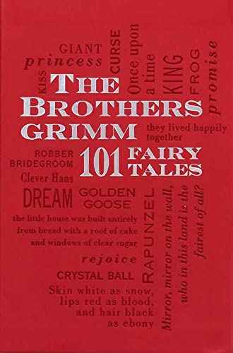 Brothers Grimm: 101 Fairy Tales – Jacob Grimm, Wilhelm Grimm [PB] | 9781607105572